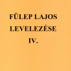 Fülep Lajos levelezése IV. 1939–1944